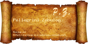 Pellegrini Zebulon névjegykártya